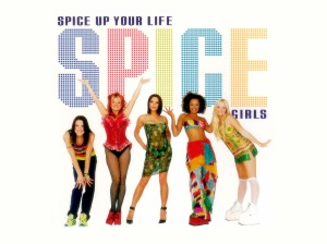 spice girls if you wannabe